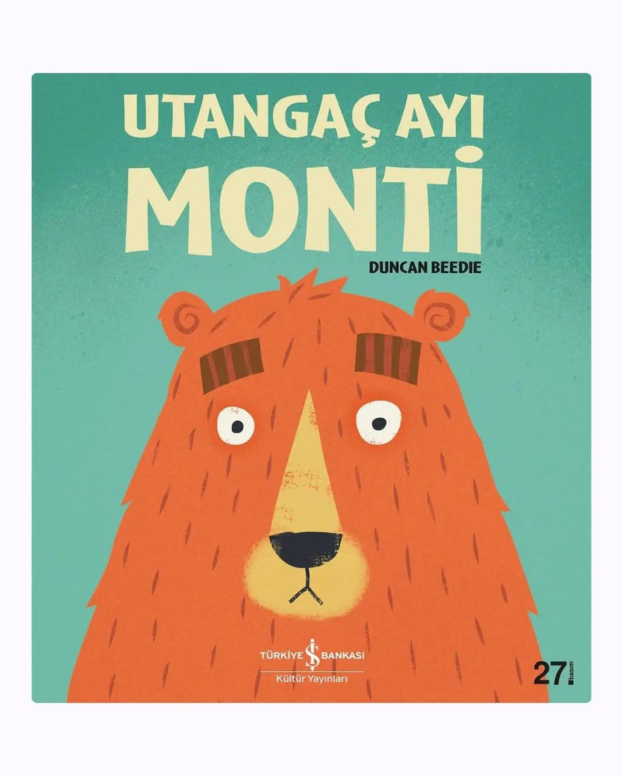 Utangaç Ayı Monti – Sosyal Beceriler ve İletişim Üzerine Eğlenceli Bir Hikaye (3-5 Yaş)