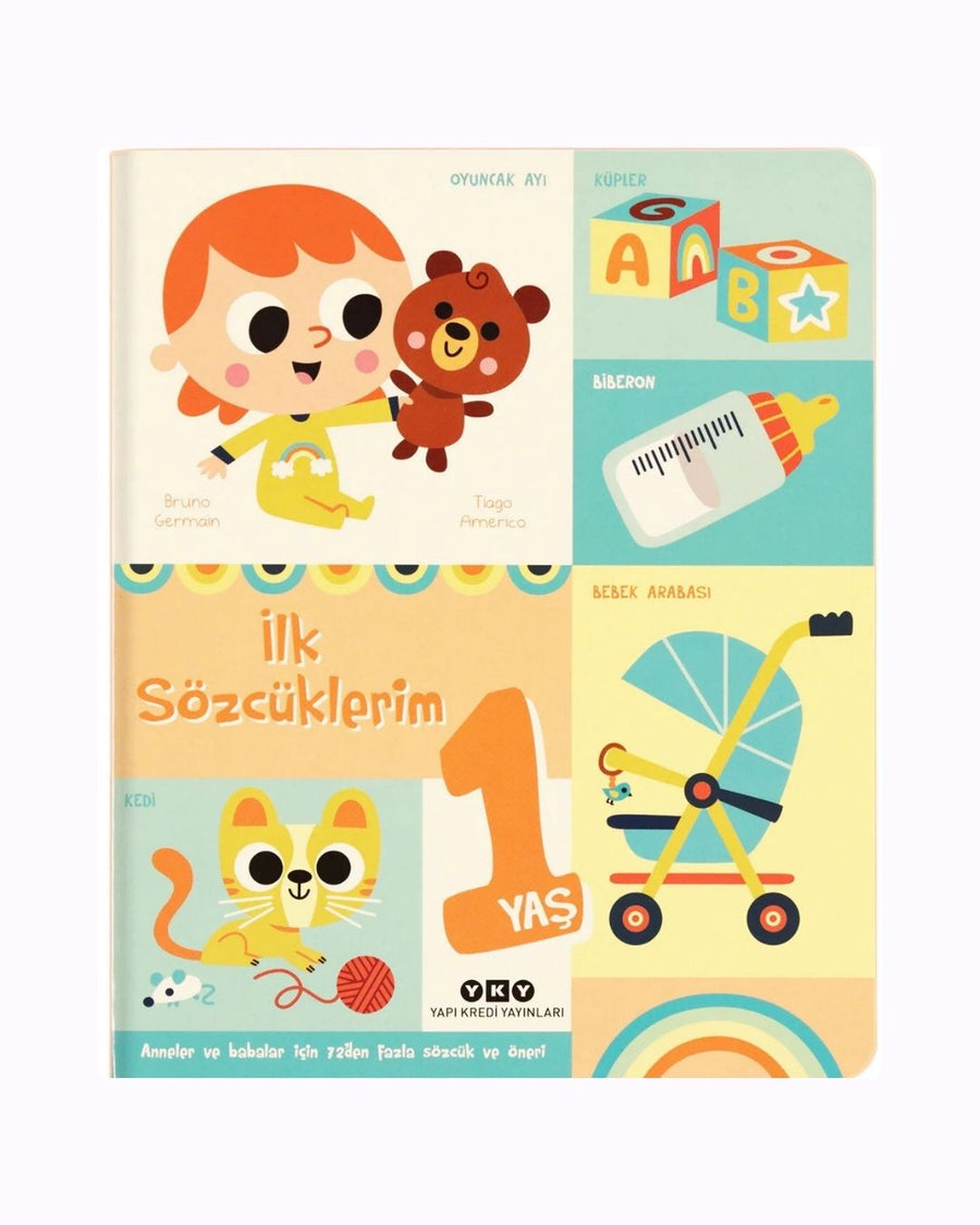 İlk Sözcüklerim 1 Yaş – Dilbilimsel Temelli Görsel Sözlük ve Ebeveyn Rehberi