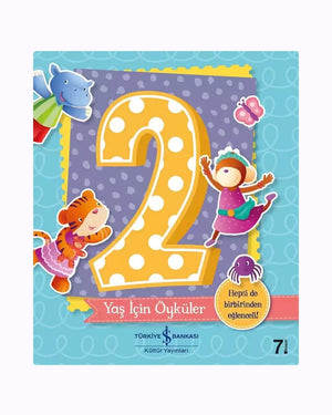2 Yaş İçin Öyküler – Hayal Gücü ve Uyku Öncesi İçin Kısa Masallar
