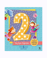 2 Yaş İçin Öyküler – Hayal Gücü ve Uyku Öncesi İçin Kısa Masallar