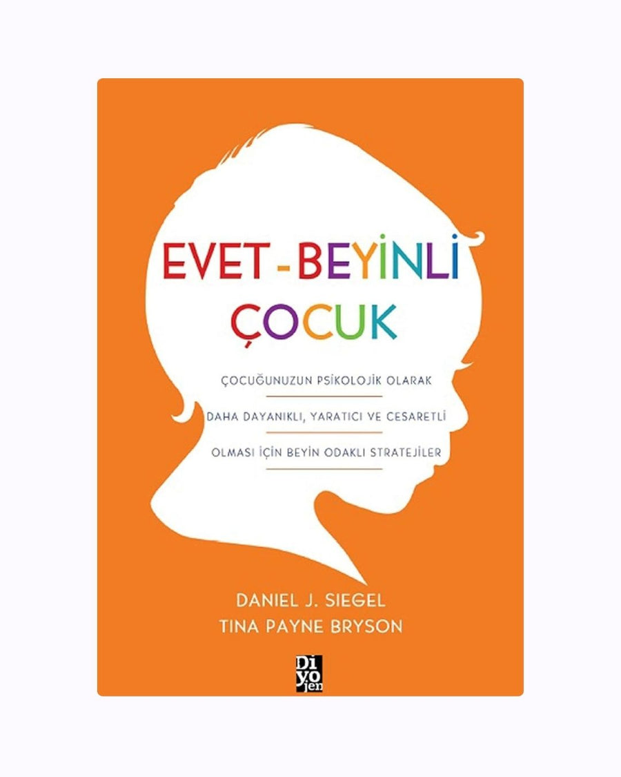 Evet - Beyinli Çocuk Ebeveyn Başucu Kitabı