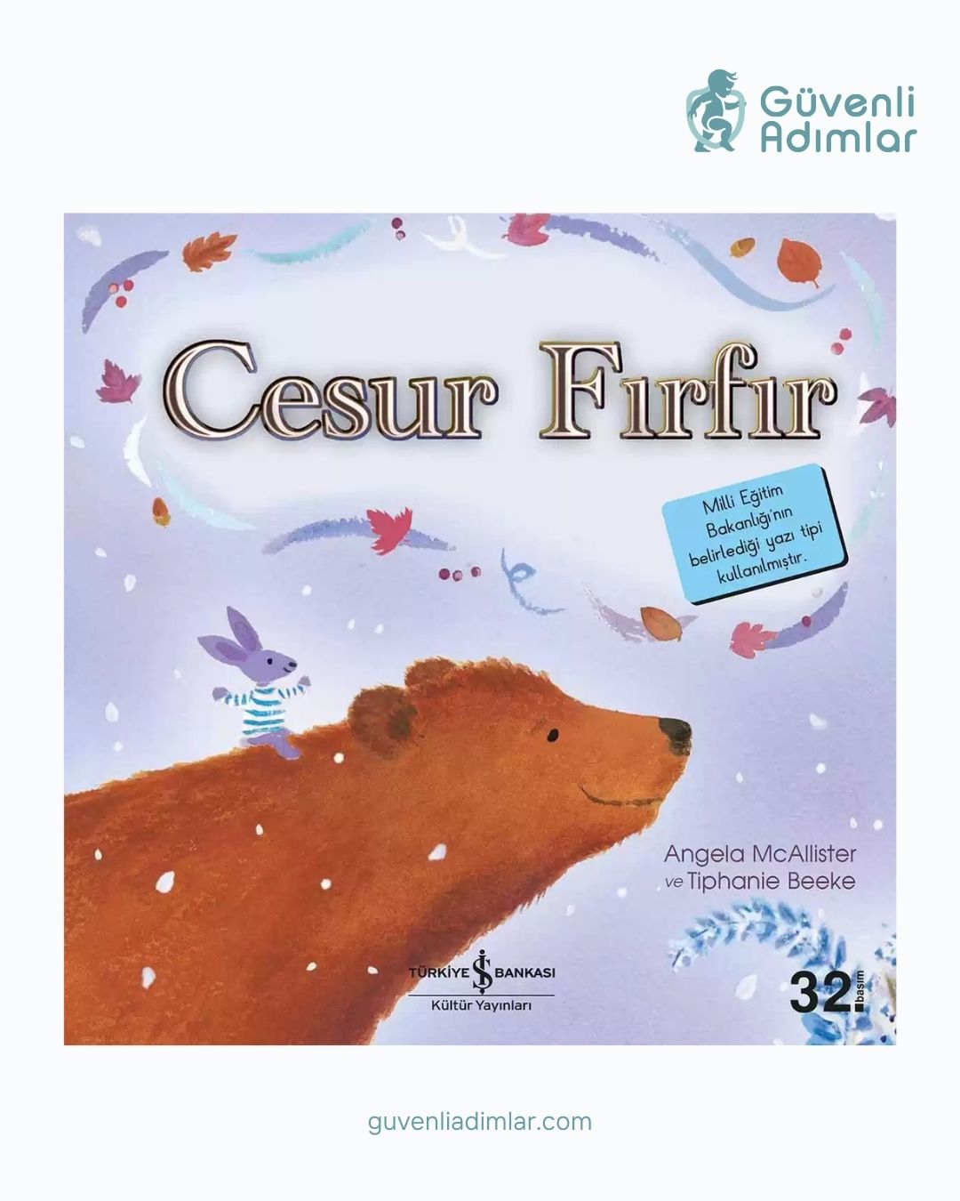 Cesur Fırfır – Küçücük Bir Kahramanın Kocaman Cesareti (1-5 Yaş)