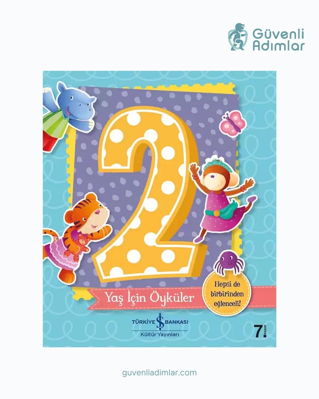 2 Yaş İçin Öyküler – Hayal Gücü ve Uyku Öncesi İçin Kısa Masallar