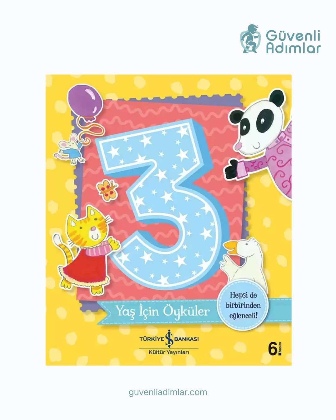 3 Yaş İçin Öyküler – Duygusal Gelişim, Korkular ve Uyku Üzerine Masallar