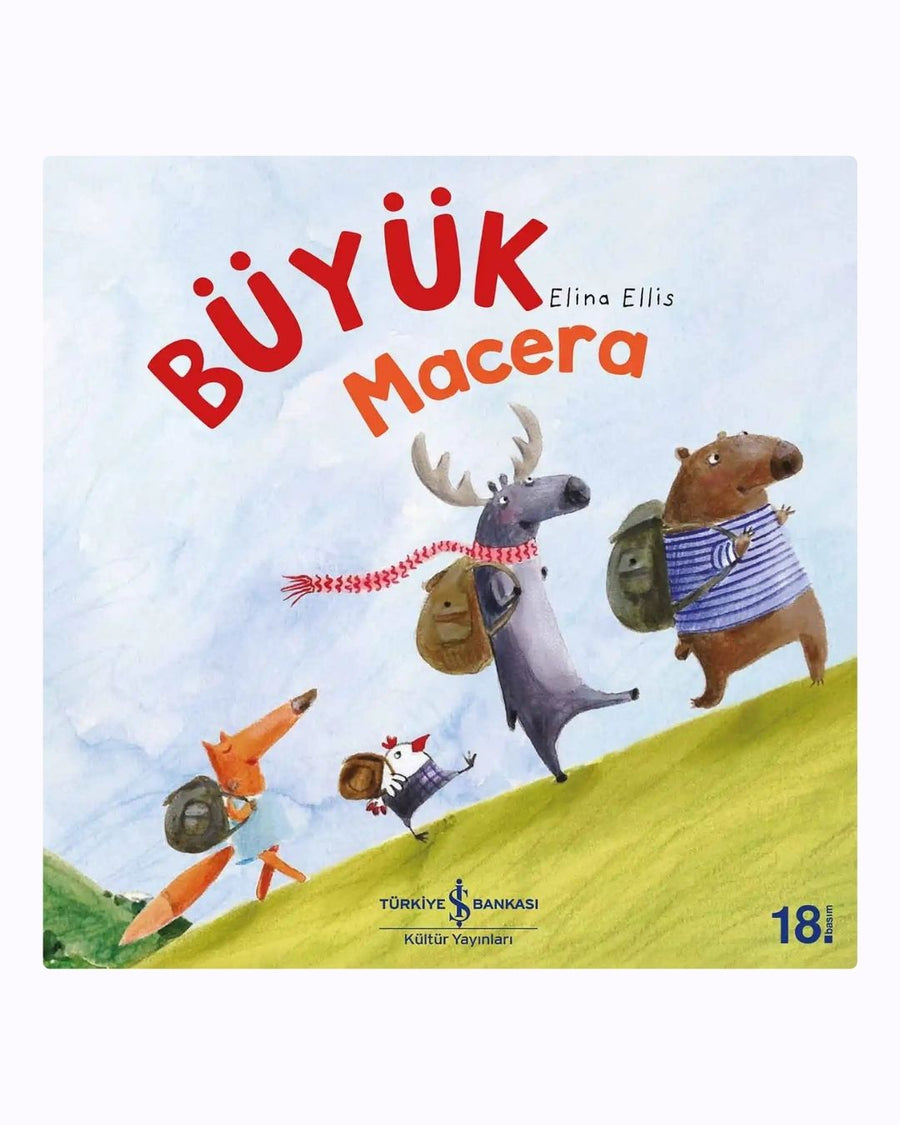 Büyük Macera – Küçük Anlardaki Büyük Mutluluklar (3-5 Yaş)