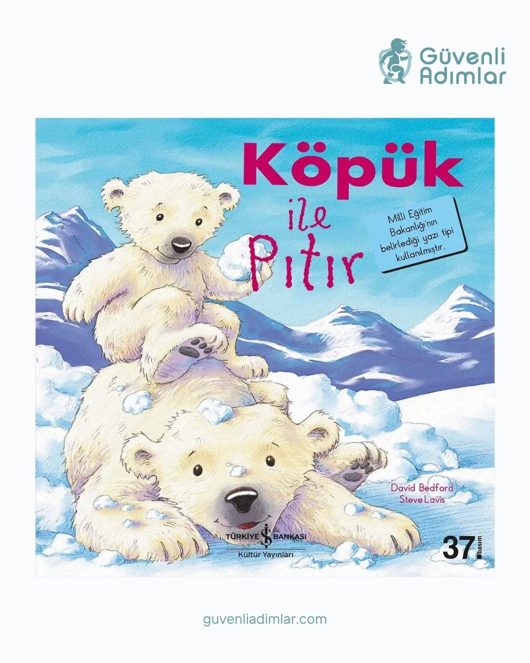 Köpük ve Pıtır – Kardeşlik Bağı ve Sorumluluk Üzerine Bir Kış Masalı (3-6 Yaş)
