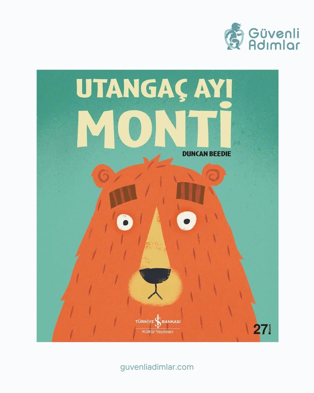 Utangaç Ayı Monti – Sosyal Beceriler ve İletişim Üzerine Eğlenceli Bir Hikaye (3-5 Yaş)