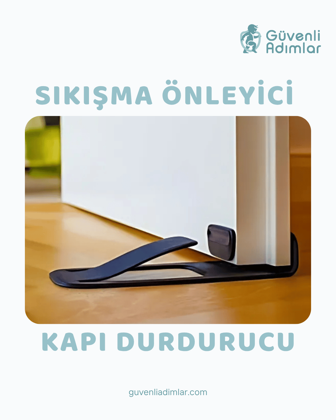Sıkışma Önleyici Kapı Durdurucu