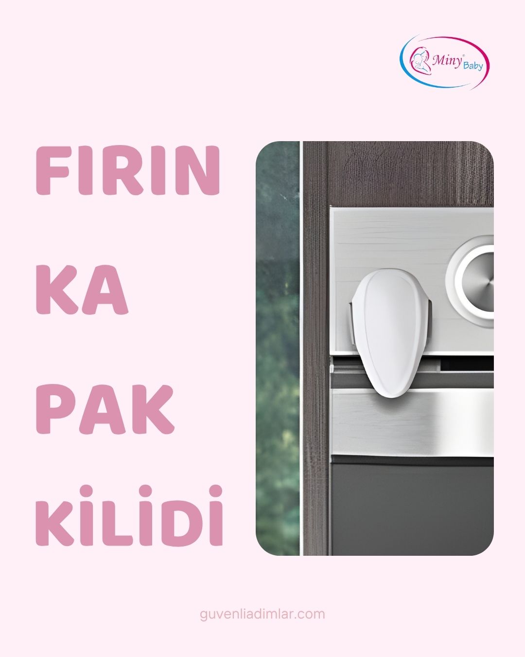 Miny Baby Fırın Kapak Kilidi