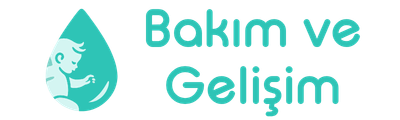 Bakım & Gelişim