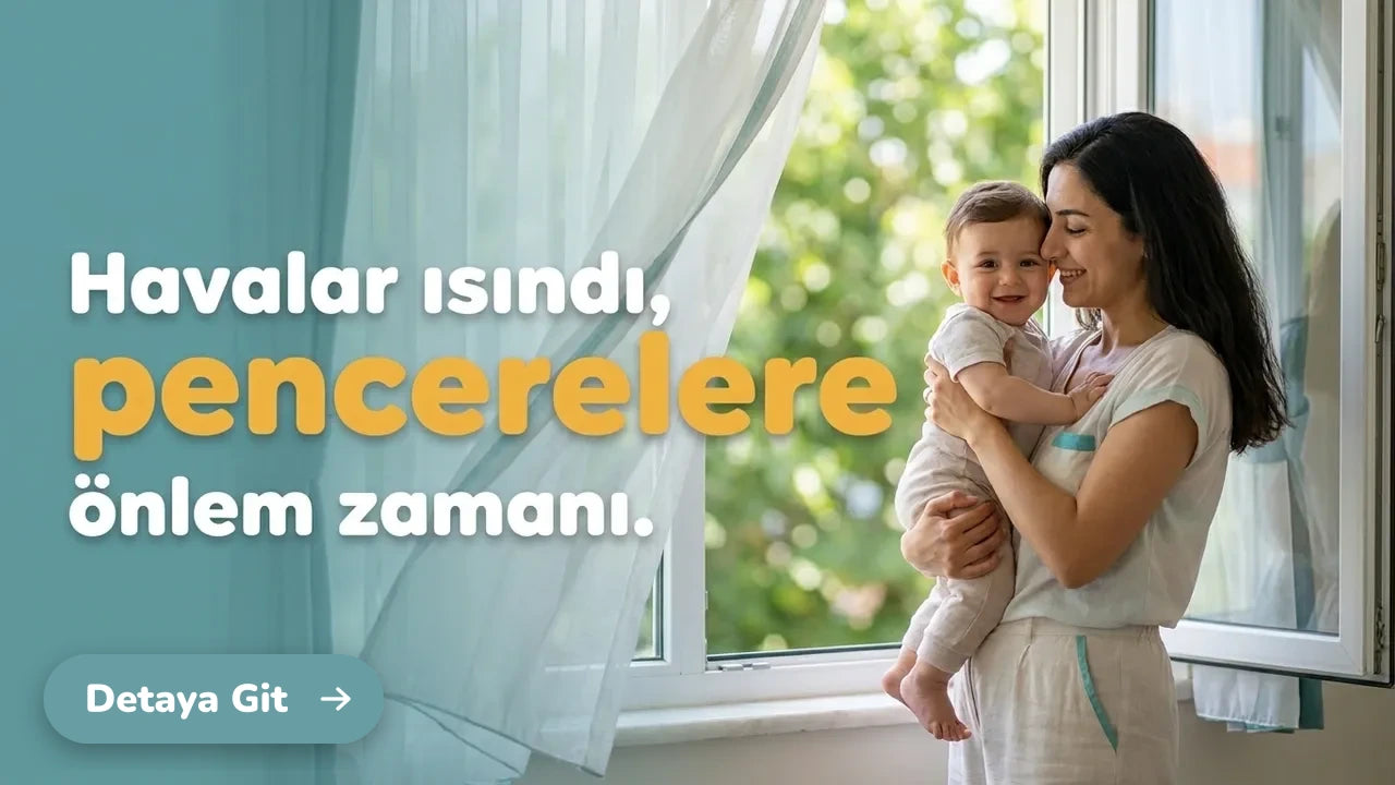 Havalar ısındı, pencerelere önlem zamanı